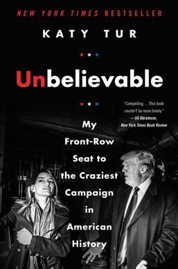 Waiting for: Katy Tur’s "Unbelievable"